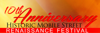 10th Anniversary – Historic Mobile Street – Renaissance Festival