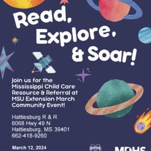 Read, Explore, & Soar! Hands-on Community Playtime with Hattieburg R&R Center, MS Child Care Resource & Referral at MSU Extension