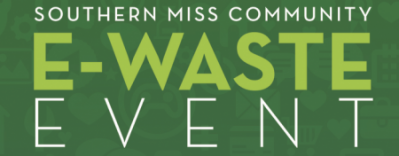 Southern Miss Community E-Waste Day