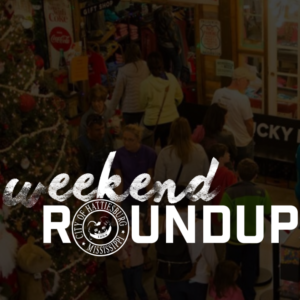 Weekend Roundup: November 29 – December 1