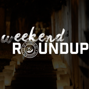 Weekend Roundup: December 13 – December 15