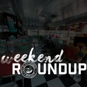 Weekend Roundup: February 7 – February 9