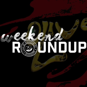 Weekend Roundup: May 10 – 12