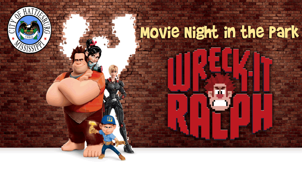 Movie Night in the Park WreckIt Ralph — 730 PM Town Square Park